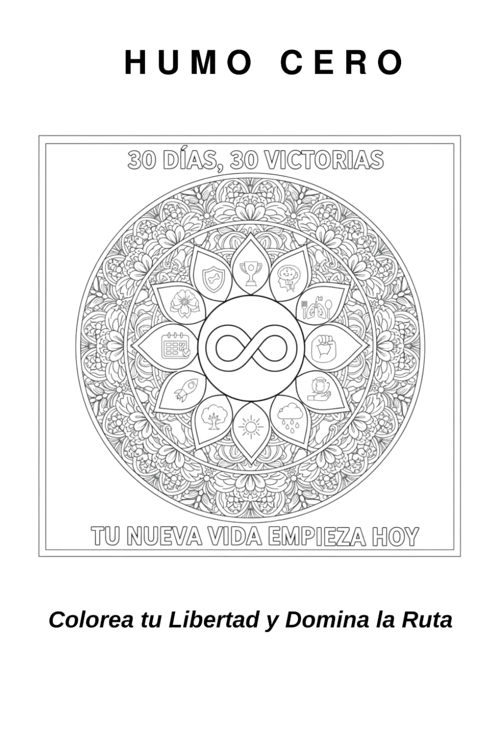 HUMO CERO: 30 Días, 30 Victorias