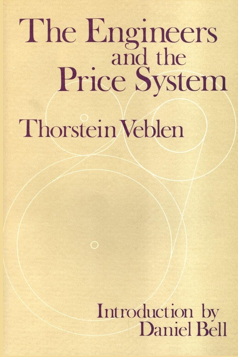 The Engineers and the Price System (Social Science Classics Series)