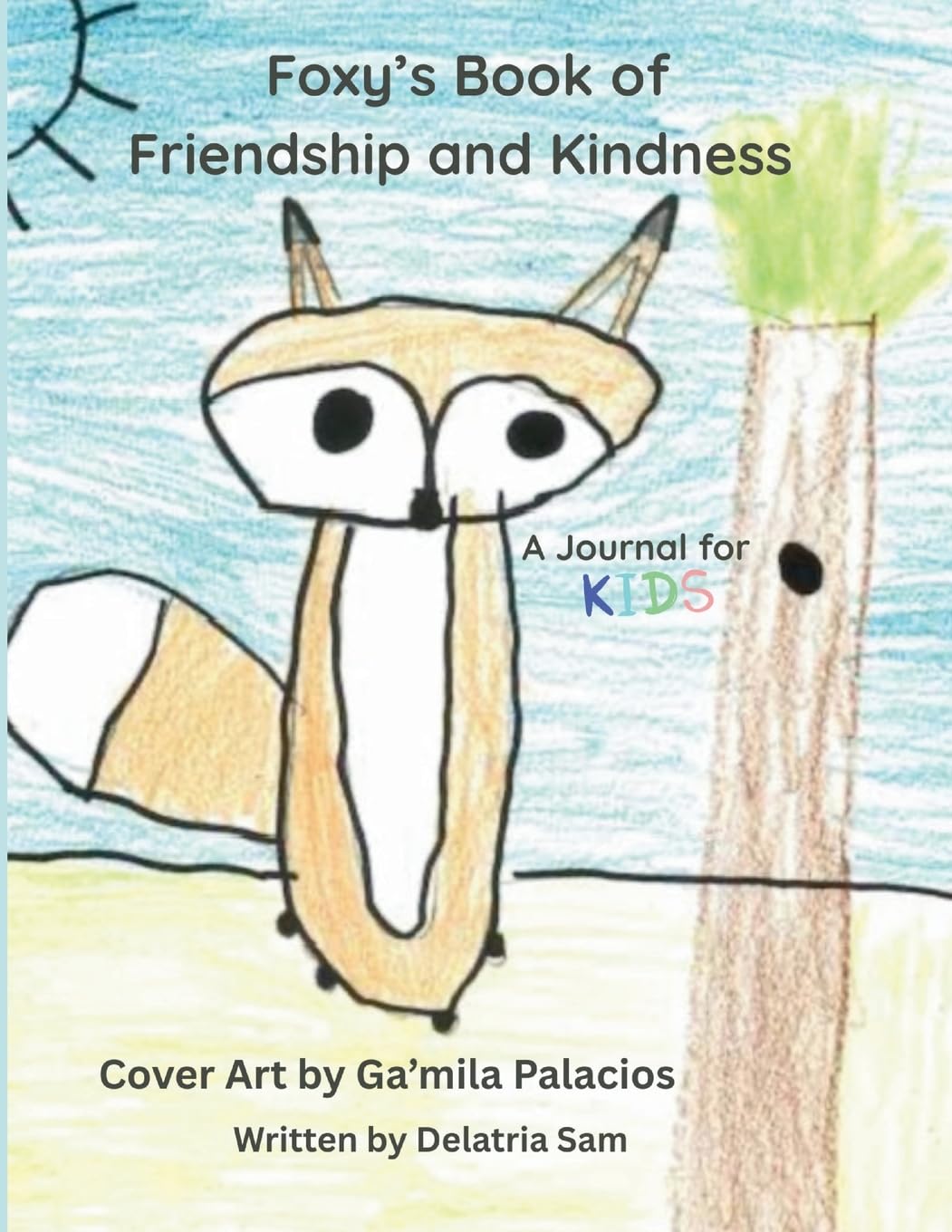 Foxy's Book of Friendship and Kindness: A Journal for Kids