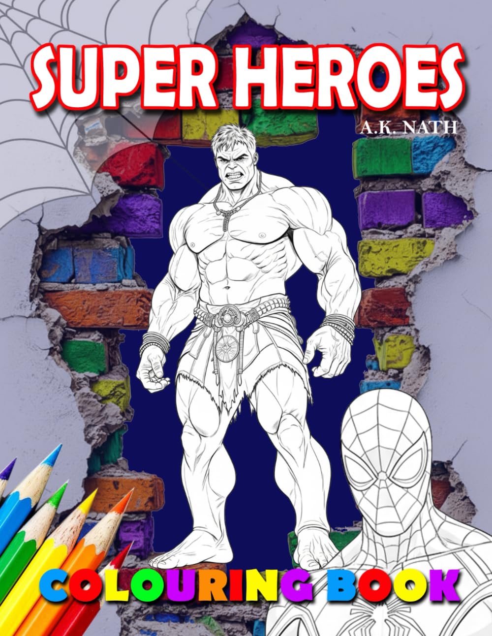 Super Heroes: Colouring Book