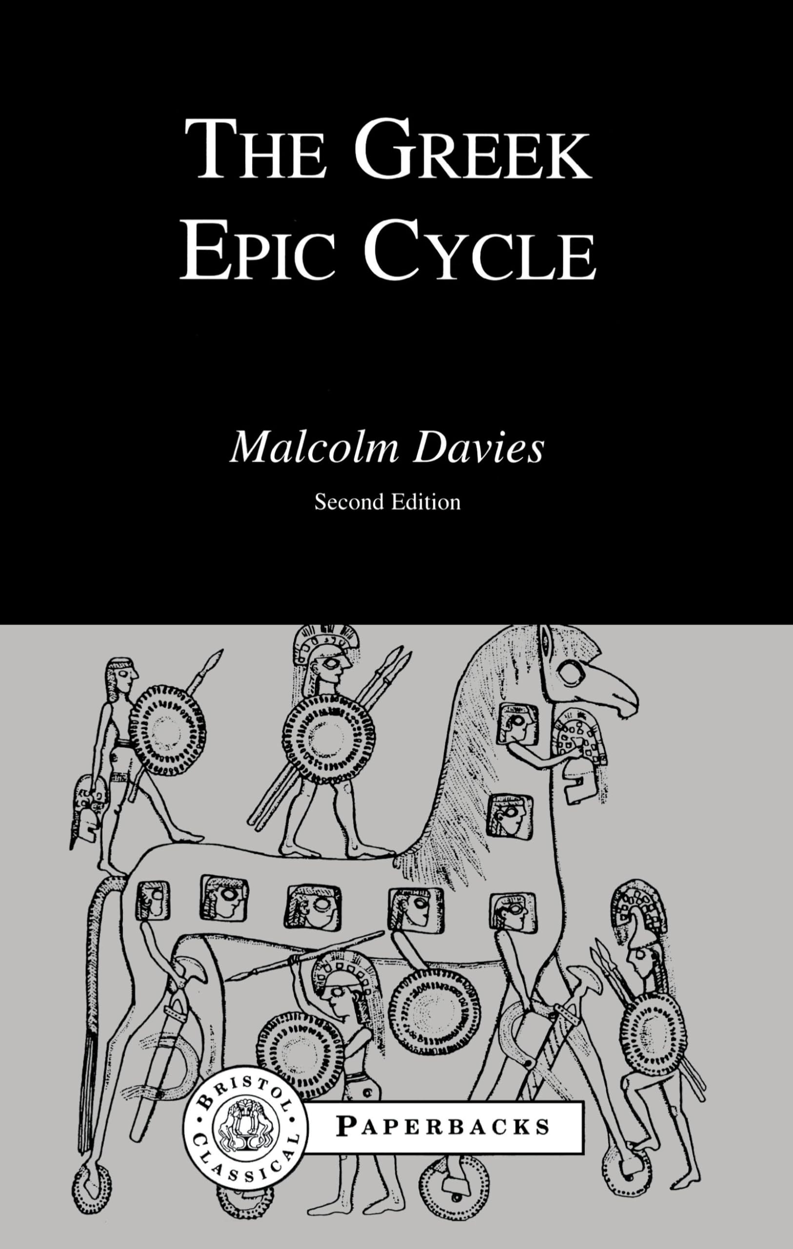 The Greek Epic Cycle (Bristol Classical Paperbacks)