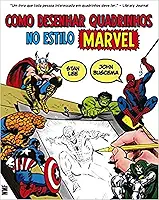 Como desenhar quadrinhos no estilo Marvel