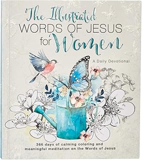 The Illustrated Words of Jesus for Women Daily Devotional - 366 Days of Calming Coloring and Meaningful Meditation on the Words of Jesus