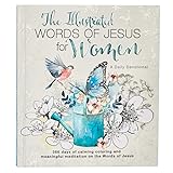 The Illustrated Words of Jesus for Women Daily Devotional - 366 Days of Calming Coloring and Meaningful Meditation on the Words of Jesus