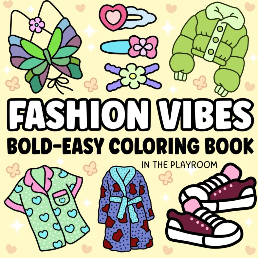 Fashion Vibes: Bold-Easy Coloring Book