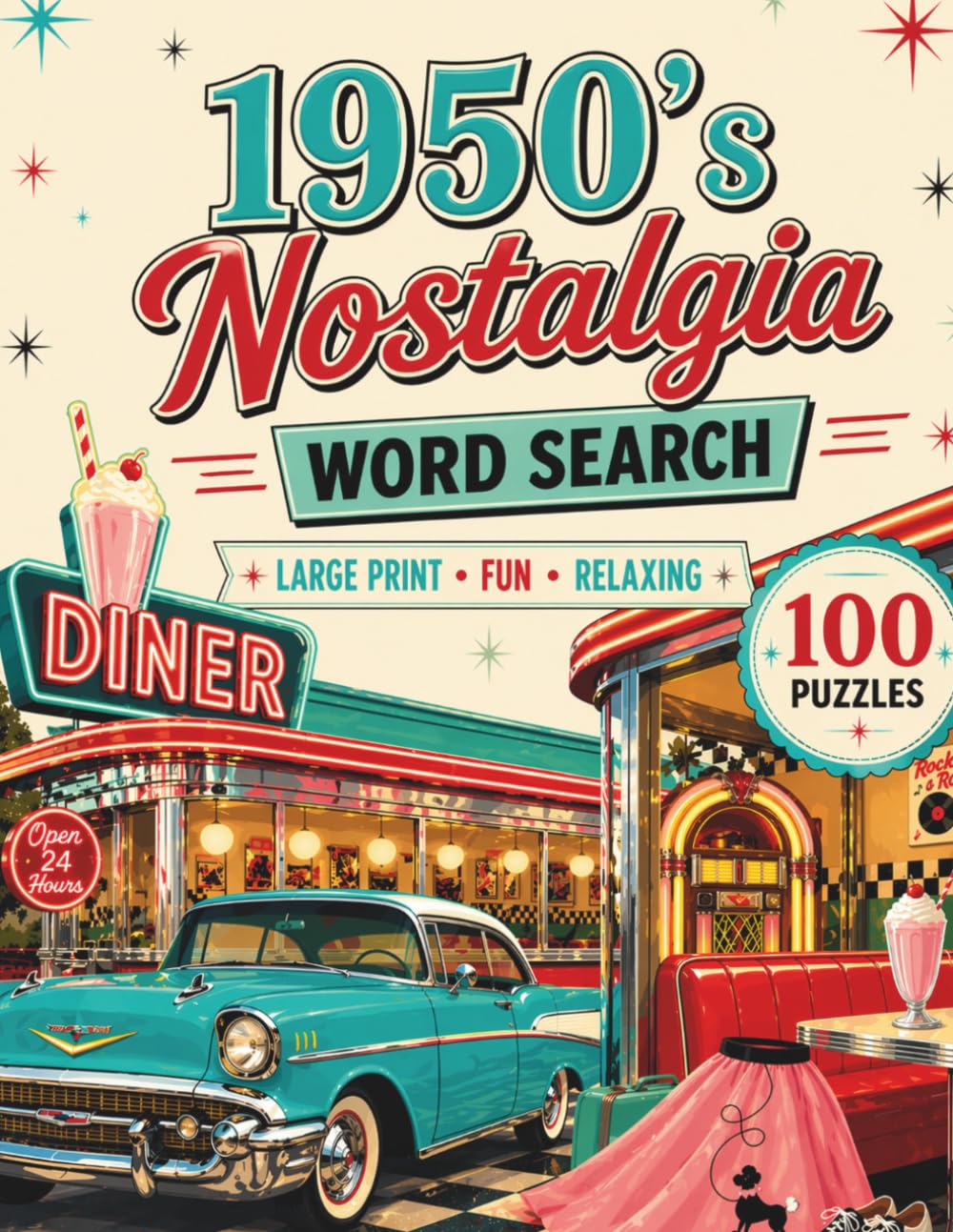 1950s Nostalgia Large Print Word Search: A Relaxing and Fun Word Find Puzzle Book for Adults and Seniors: A Nostalgic Large Print Puzzle Trip Through ... Culture (Large Print Puzzle Books for Adults)