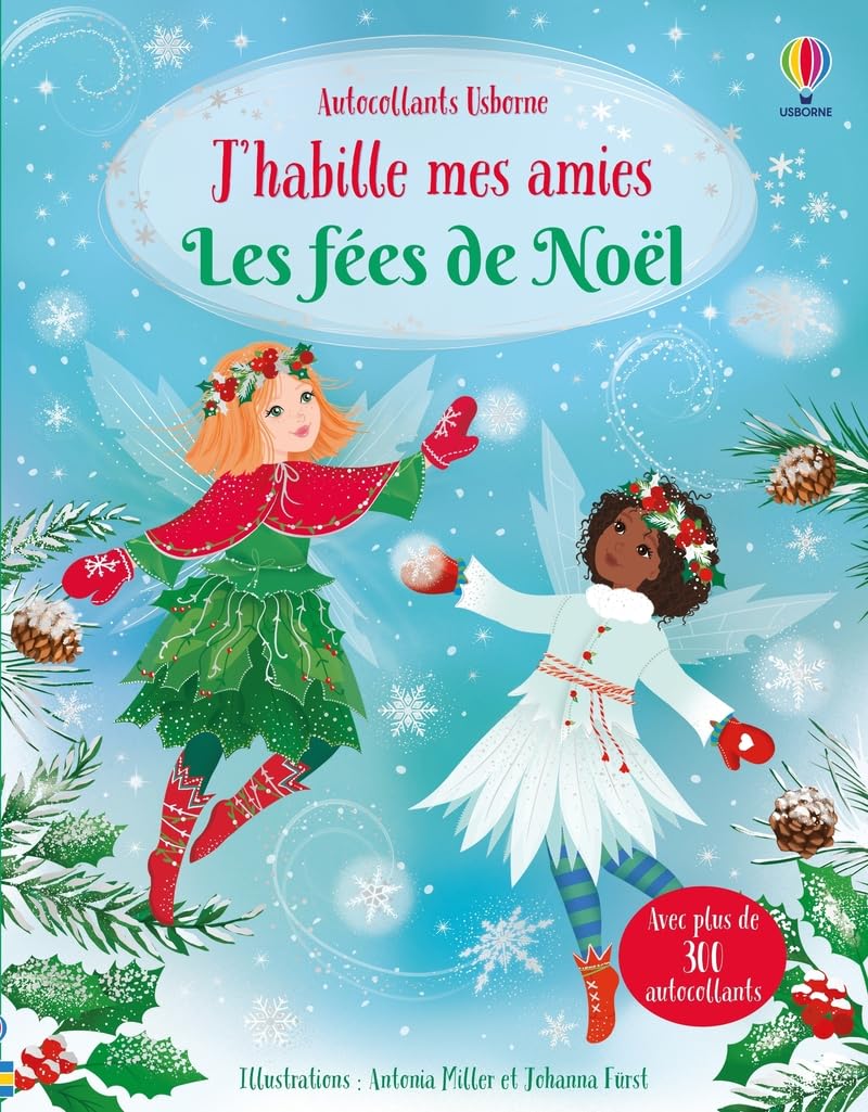J'habille mes amies - Les fées de Noël - Dès 5 ans: Avec plus de 300 autocollants