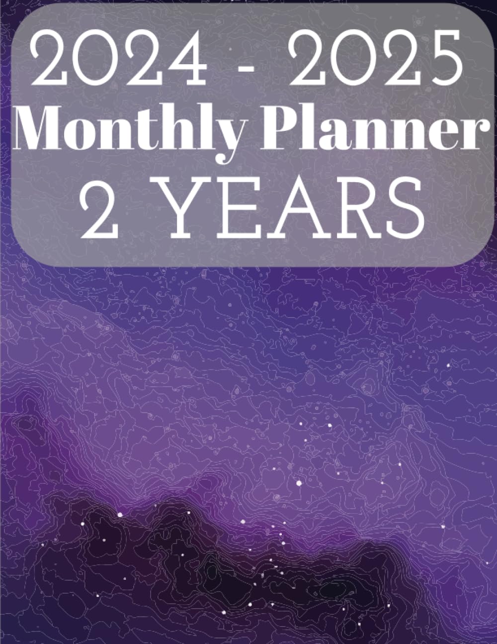 2024-2025 Monthly Planner 2 Years: Calendar, Organizer and Agenda Book with Federal Holidays, Goals, To-Do Lists, Birthdays, and Important Dates