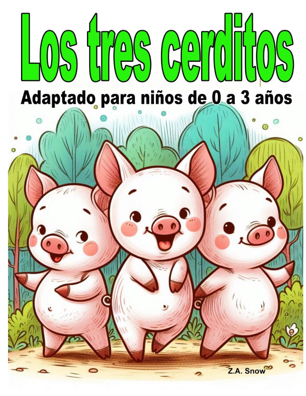 Los tres cerditos: Adaptado para niños de 0 a 3 años (Colección cuentos clásicos adaptados a niños de 0 a 3 años)