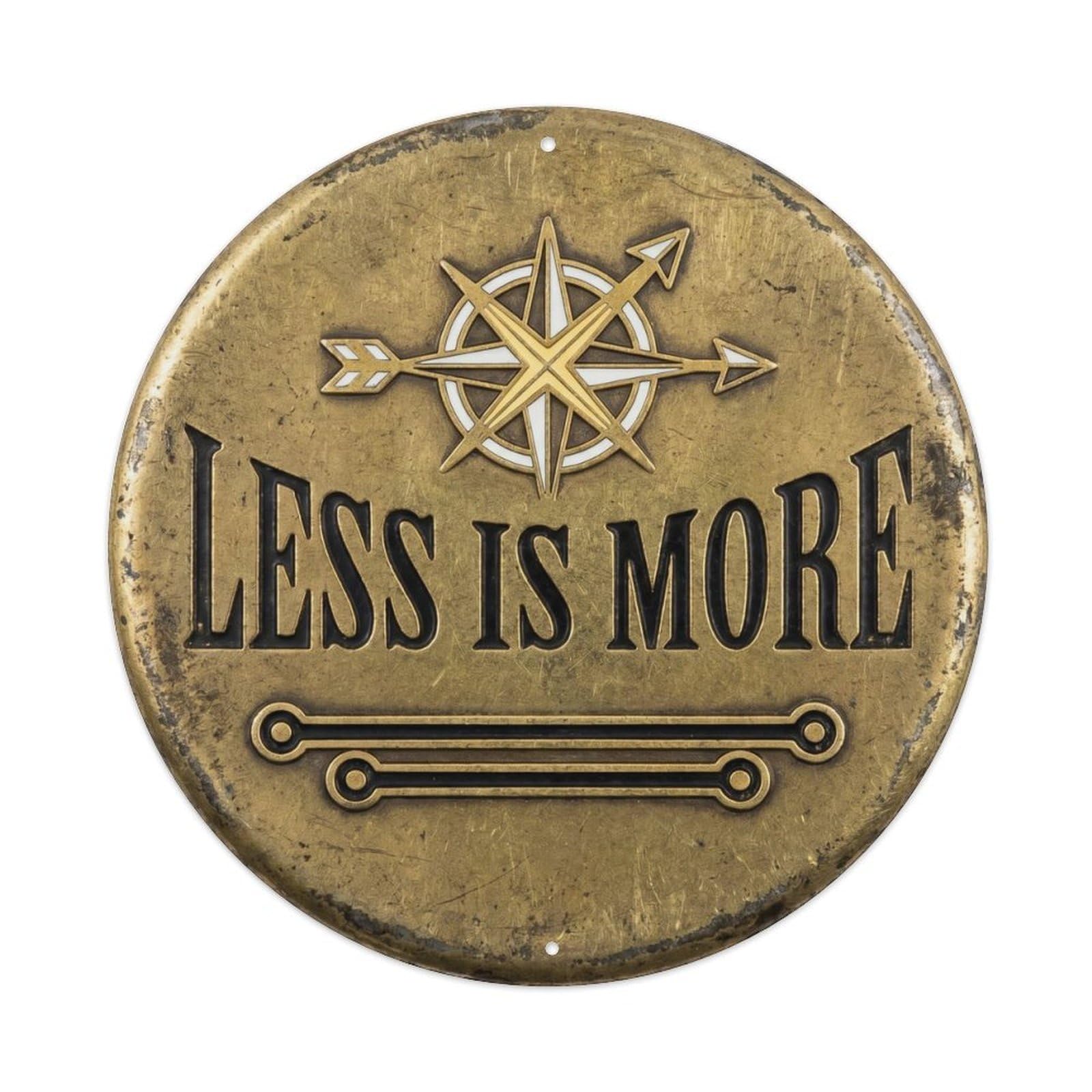 Less Is More Nostalgic Indoor Ornament Retro Slogans Metal Tin Sign Plaque Wall Decor for Cafe, Club, Garden Round Metal Poster 8x8Inch