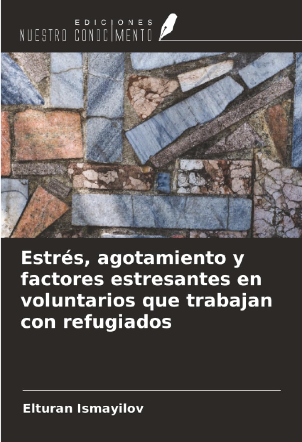 Estrés, agotamiento y factores estresantes en voluntarios que trabajan con refugiados