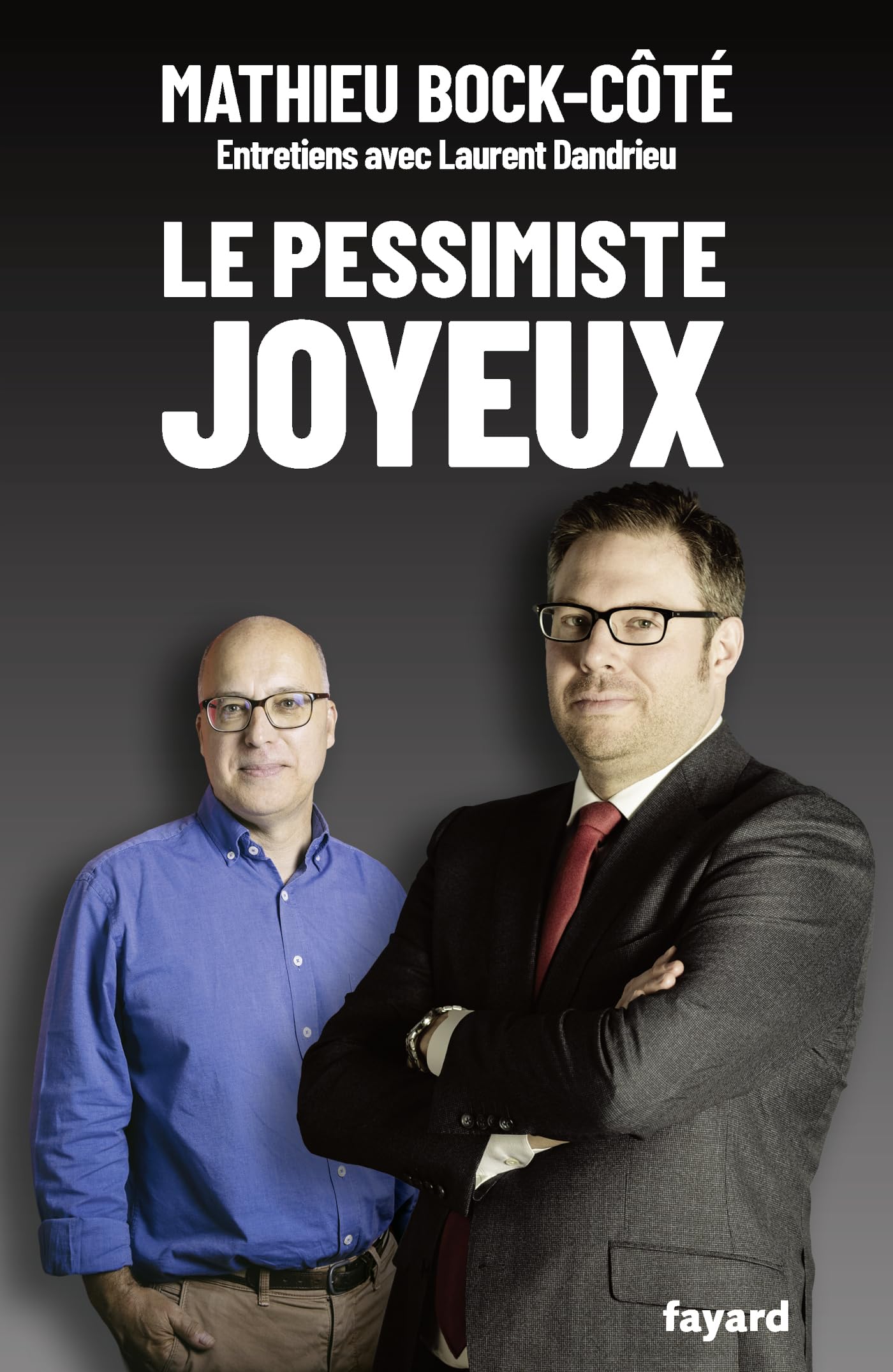 Le pessimiste joyeux