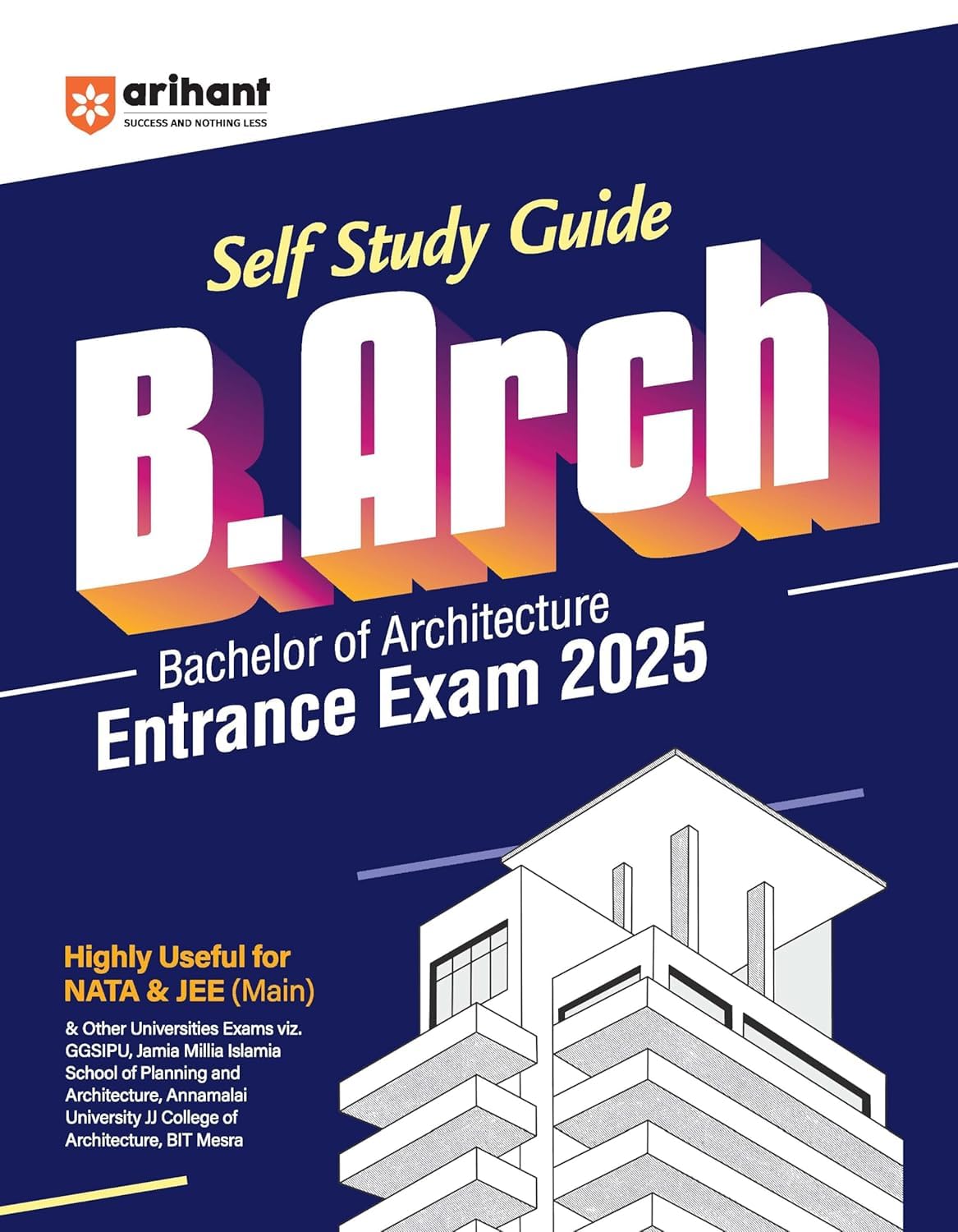 Self Study Guide B.Arch Bachelor of Architecture Entrance Exam 2025 Edition | Highly Useful for NATA & JEE (Main) | English Medium Perfect Paperback – 1 November 2024