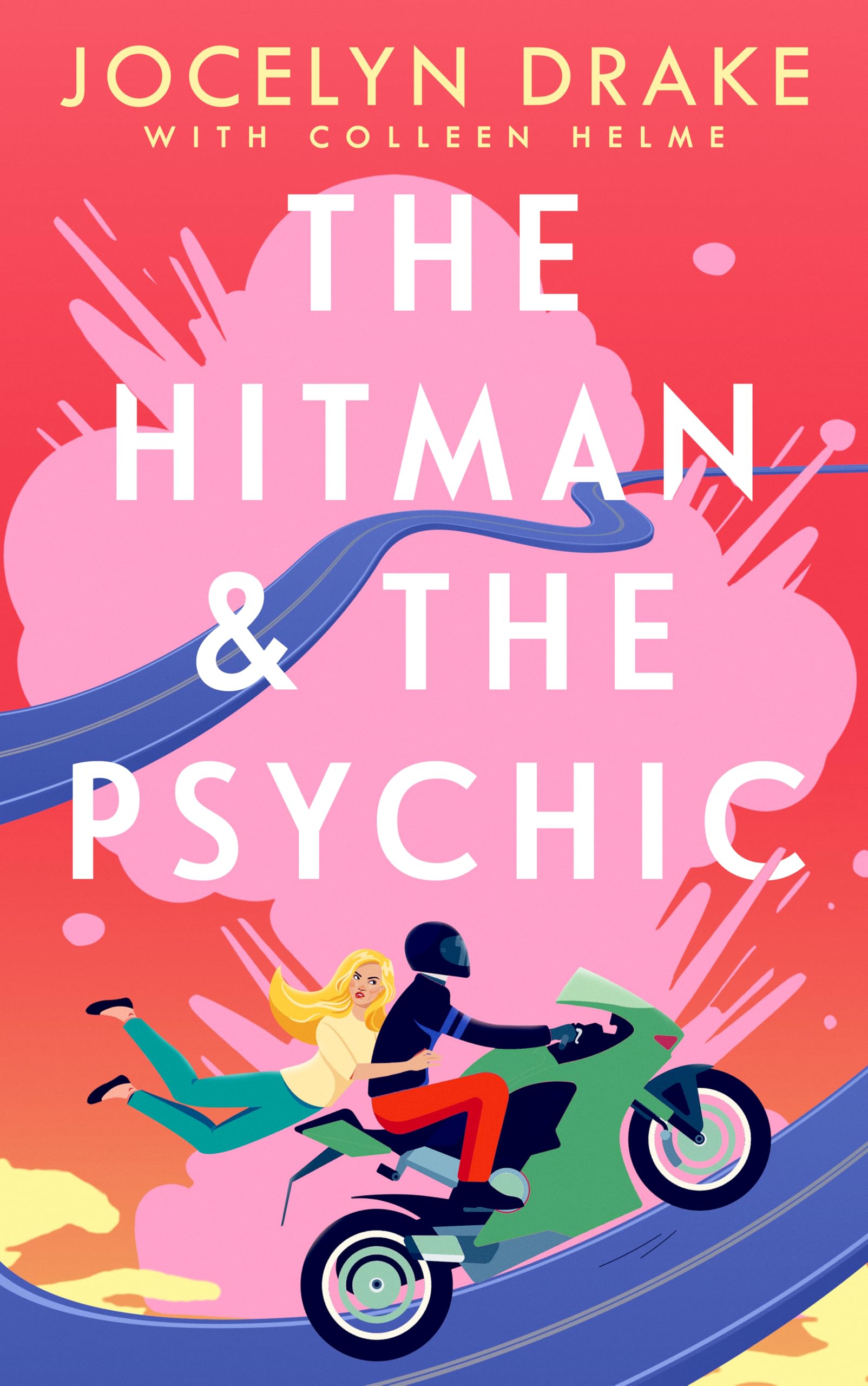 The Hitman and the Psychic (Love, Loyalty & Larceny Book 1)