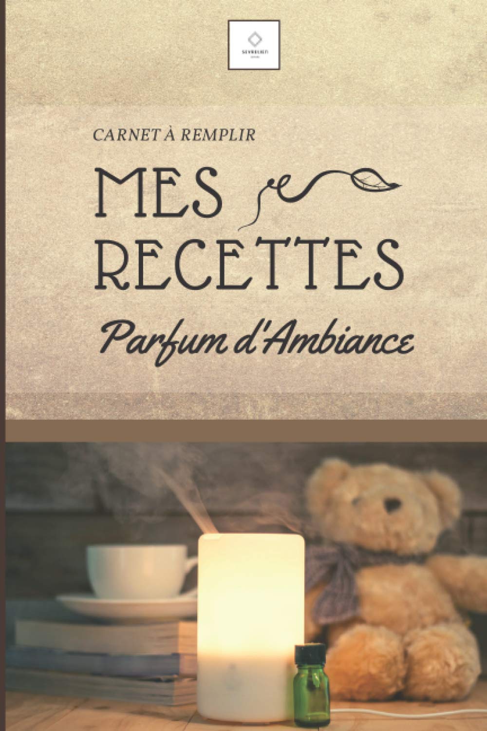 Mon Livre De Recettes Spécial Pâtisseries: Carnet De Recettes Remplir Et