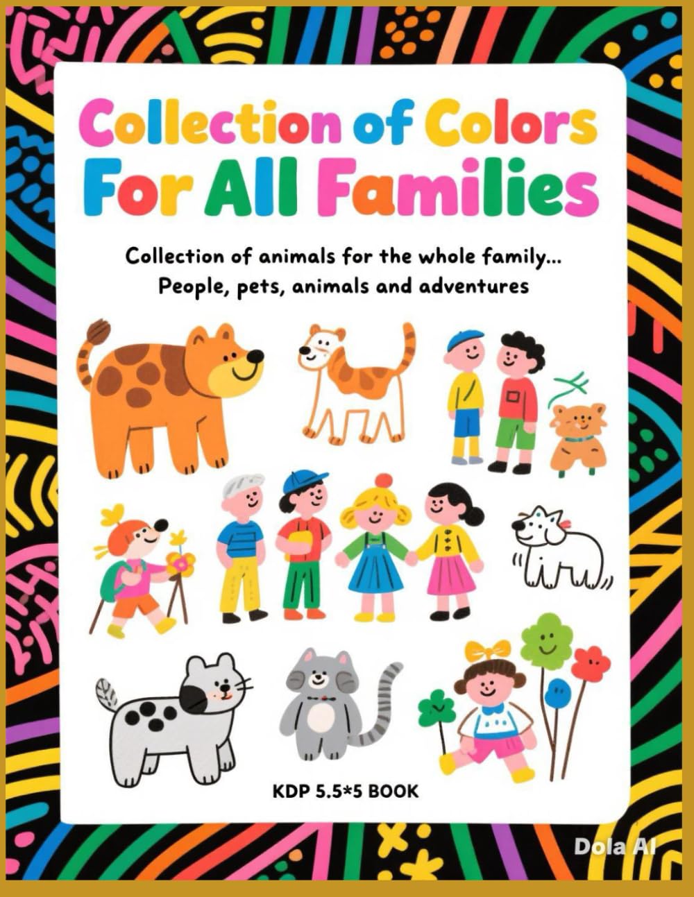 Coleccion de Colores Para Toda la Familias: Personas,Mascota,Animales,Aventuras