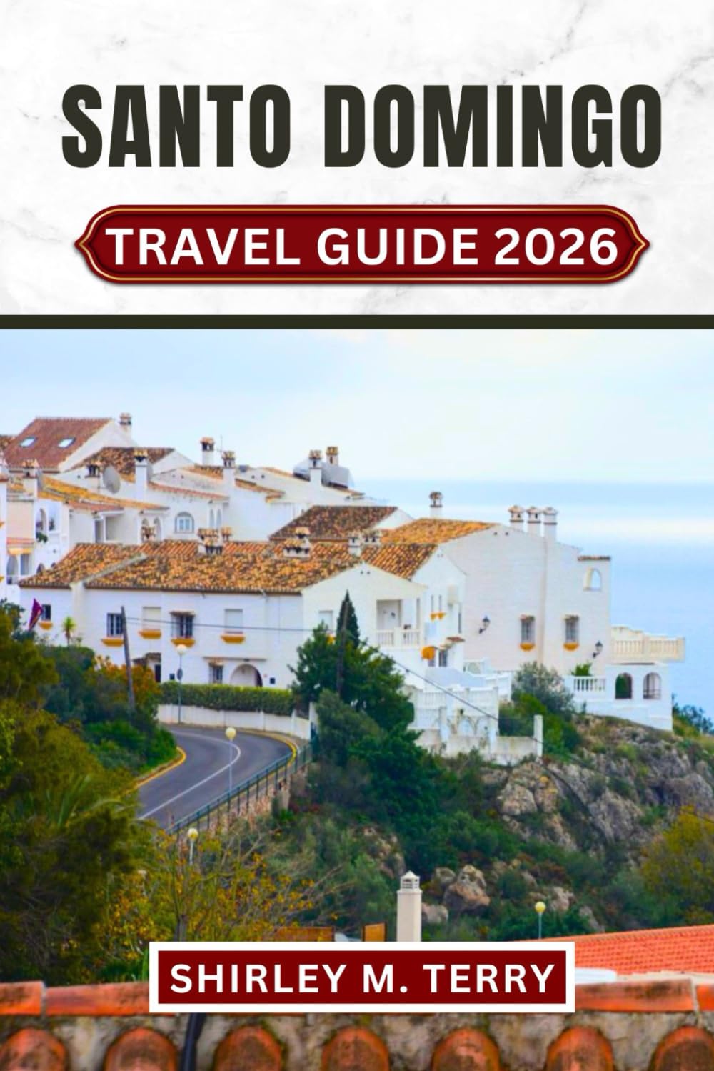 Santo Domingo Travel Guide 2026: Discover the Colonial Zone, Hidden Beaches, Local Culture, and Authentic Dominican Experiences in the Caribbean's First City