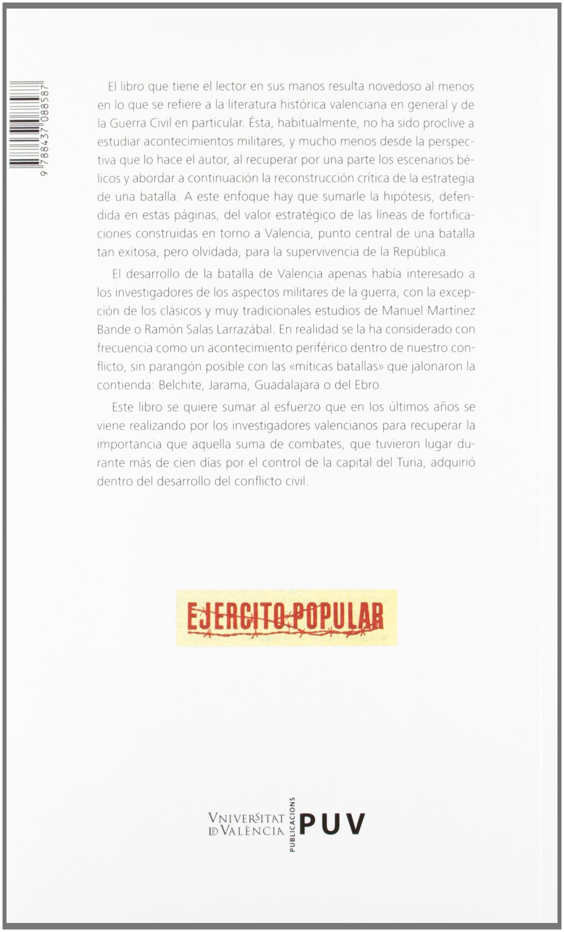 La batalla por Valencia, una victoria defensiva, 2a ed. (Fora de Col·lecció)