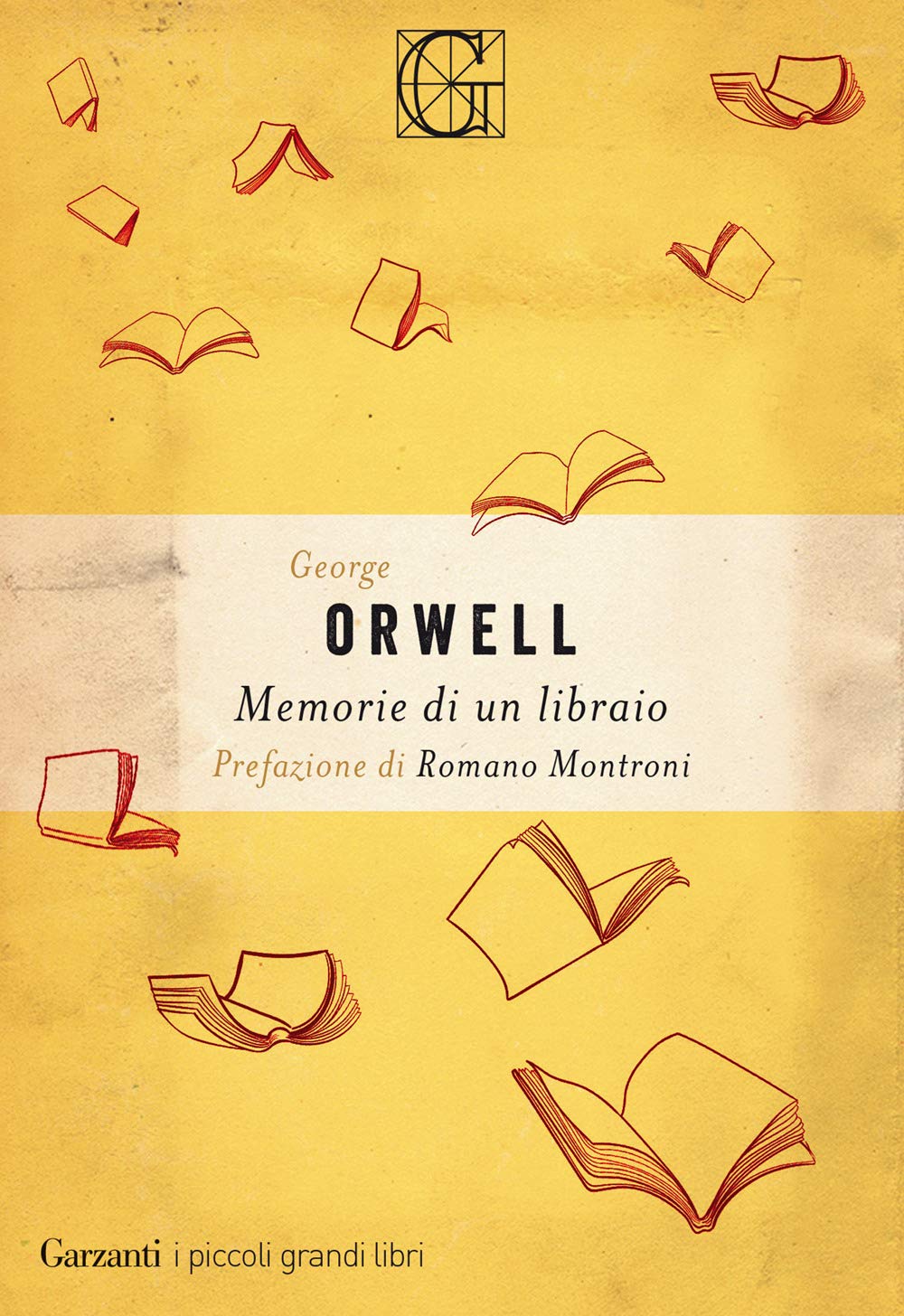 Amazon.it: Memorie di un libraio - Orwell, George, Montroni, Romano - Libri
