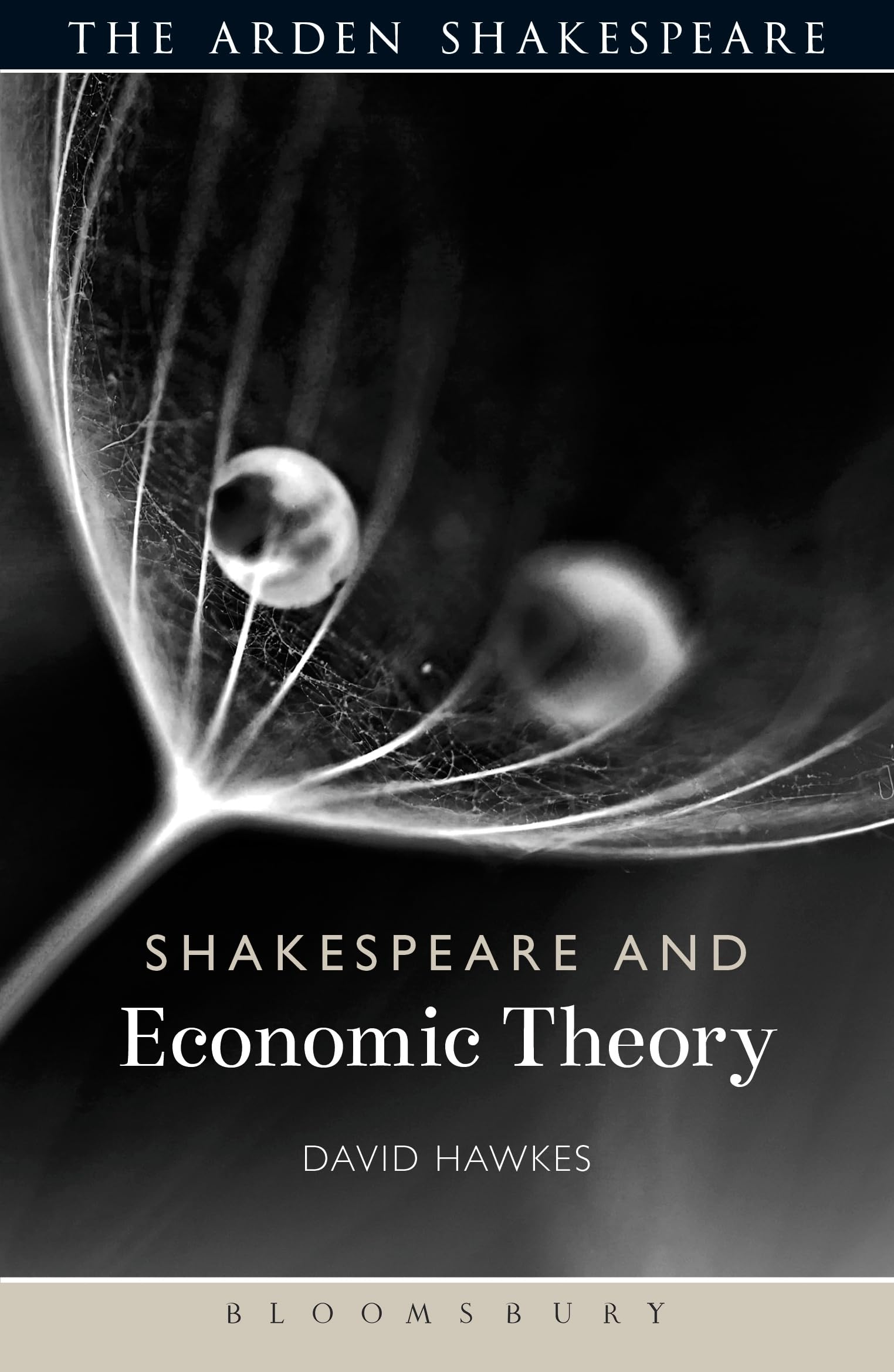 Shakespeare and Economic Theory (Shakespeare and Theory)