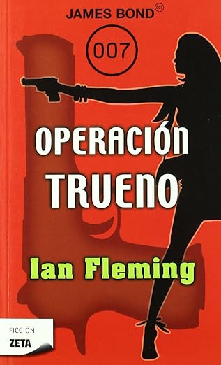 Portada de la novela de espías de James Bond de Ian Fleming Operación trueno