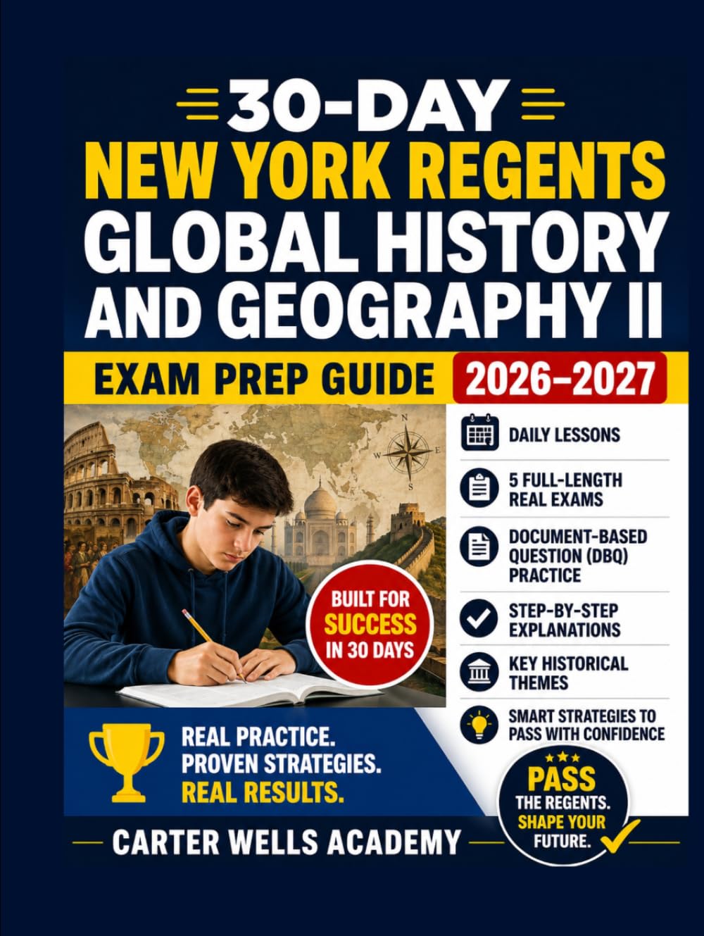 30-DAY NEW YORK REGENTS Global History and Geography II EXAM PREP GUIDE 2026–2027: Daily Lessons, DBQ Practice, 5 Real Regents Exams, Step-by-Step ... with Confidence (Regents Success in 30 Days™)