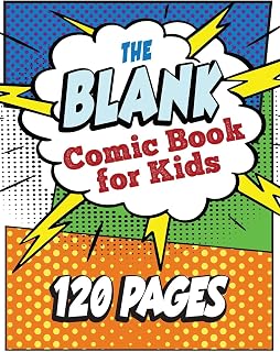 The Blank Comic Book for Kids: Write and Draw Your Own Comic Book