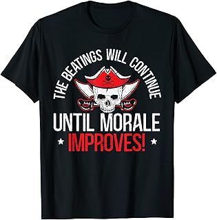 Sponsored Ad - Beatings Will Continue Until Morale Improves for a Fan T-Shirt
