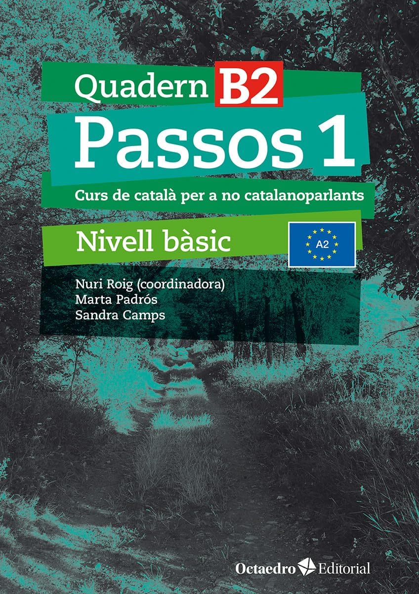 Passos 1. Quadern B 2: Curs de catalĂ per a no catalanoparlants