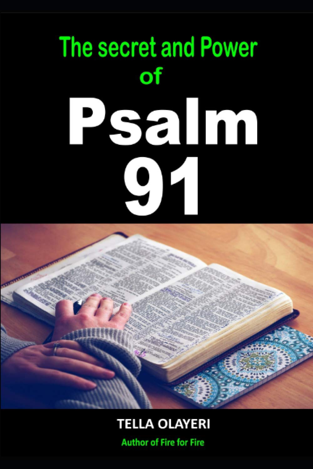 The Secret and Power Of Psalm 91 (Christian Personal Growth Books)