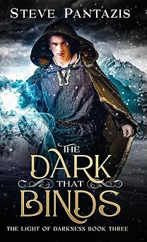 The Dark That Binds A YA Epic Fantasy series The Light of Darkness
