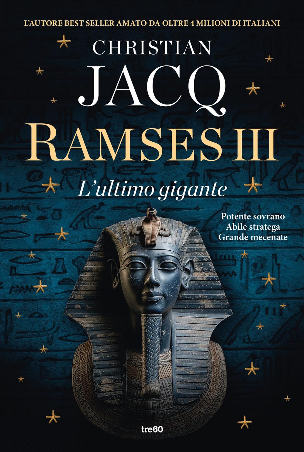 Ramses III. L'ultimo gigante (Narrativa TRE60)