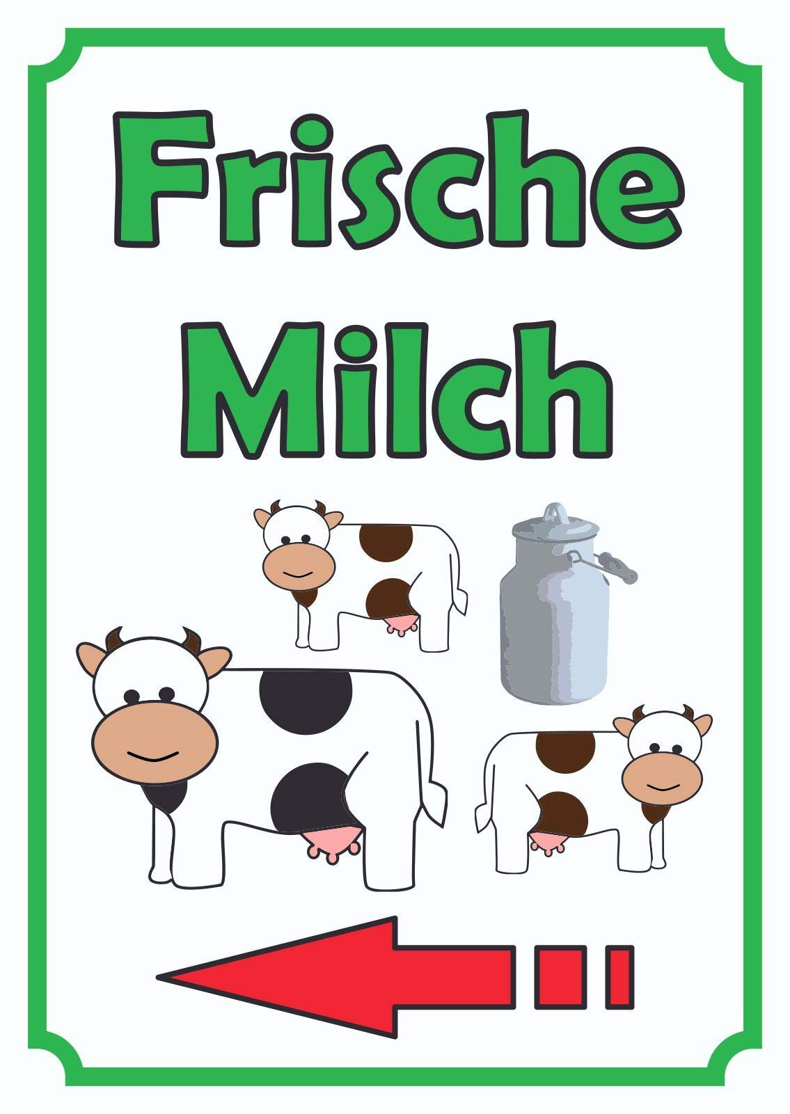Frische Milch Schild Hochkant mit Pfeil links A1 Rückseite selbstklebend