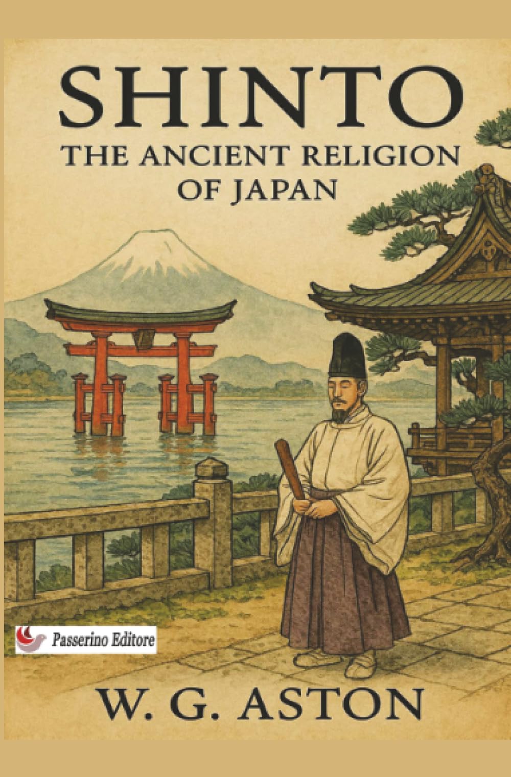 Shinto: The Ancient Religion of Japan