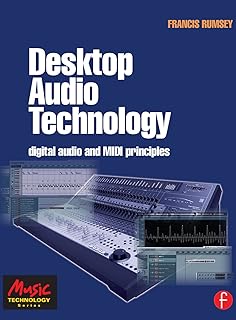 Desktop Audio Technology: Digital audio and MIDI principles (English Edition)