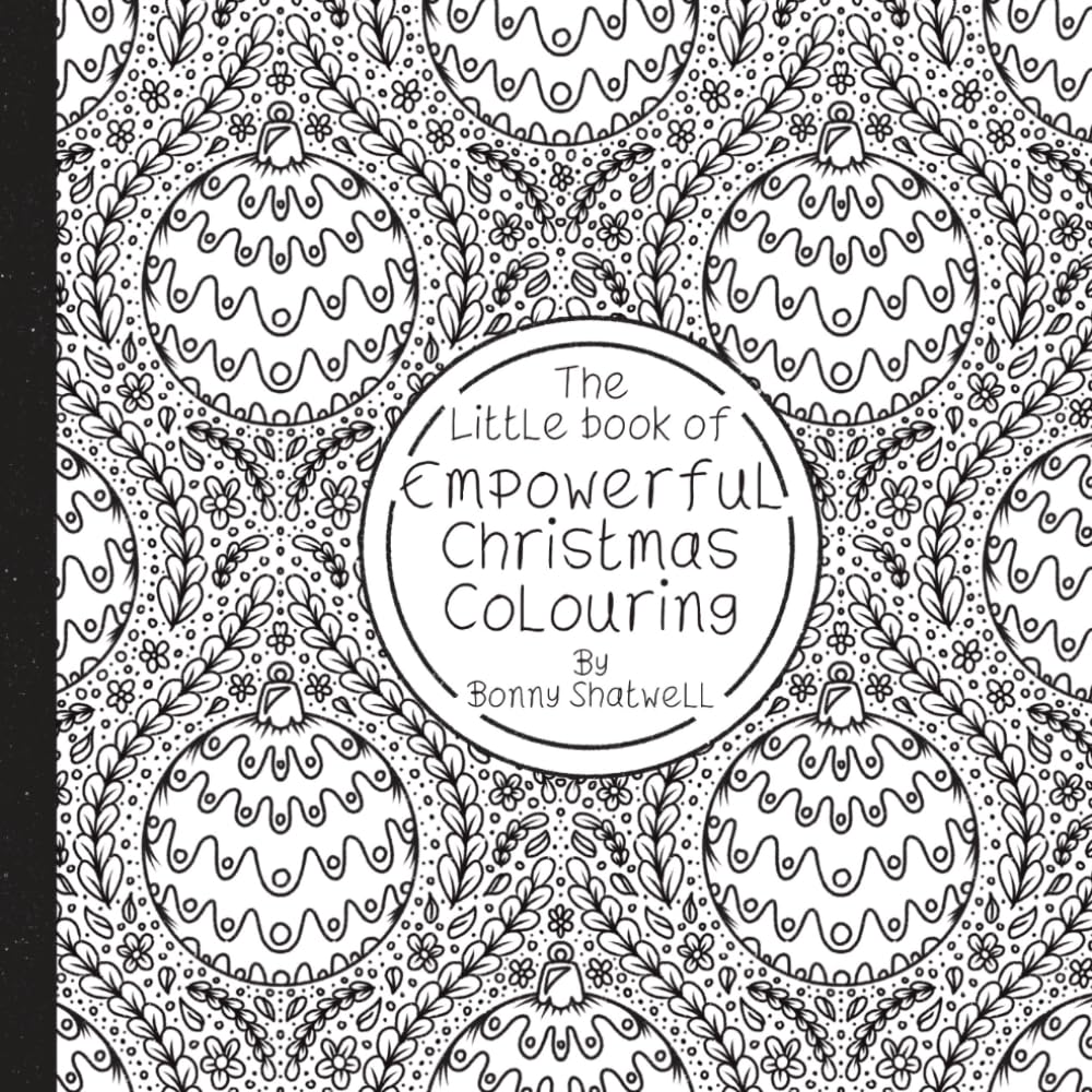 The Little Book of Empowerful Christmas Colouring (The Little Empowerful Colouring Collection)