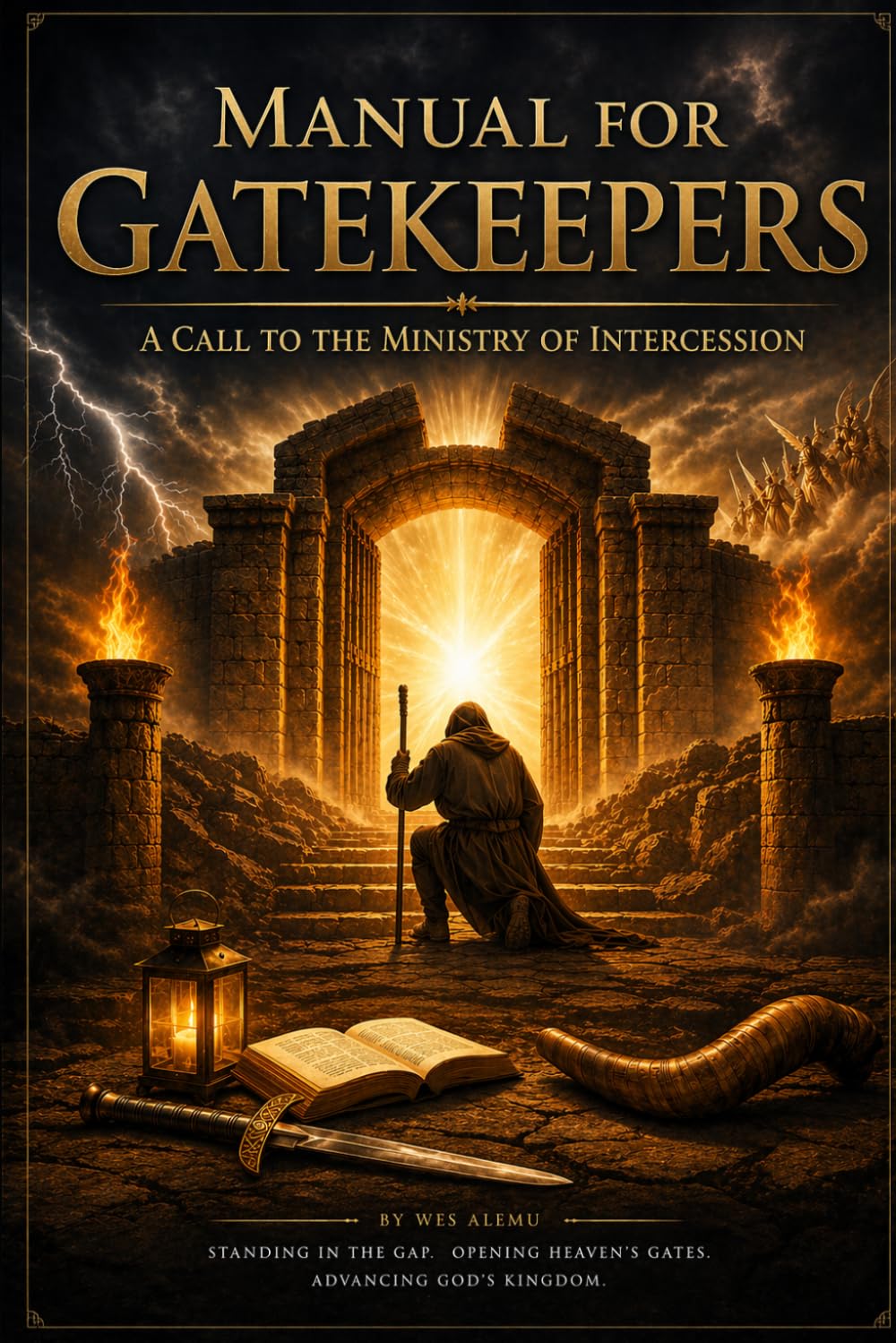 MANUAL FOR GATEKEEPERS: A Call to the Ministry of Intercession