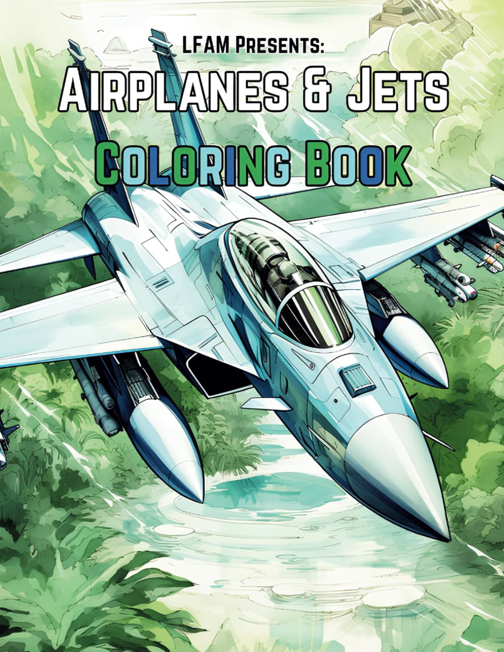 Airplanes & Jets Coloring Book: Variety of Aircrafts