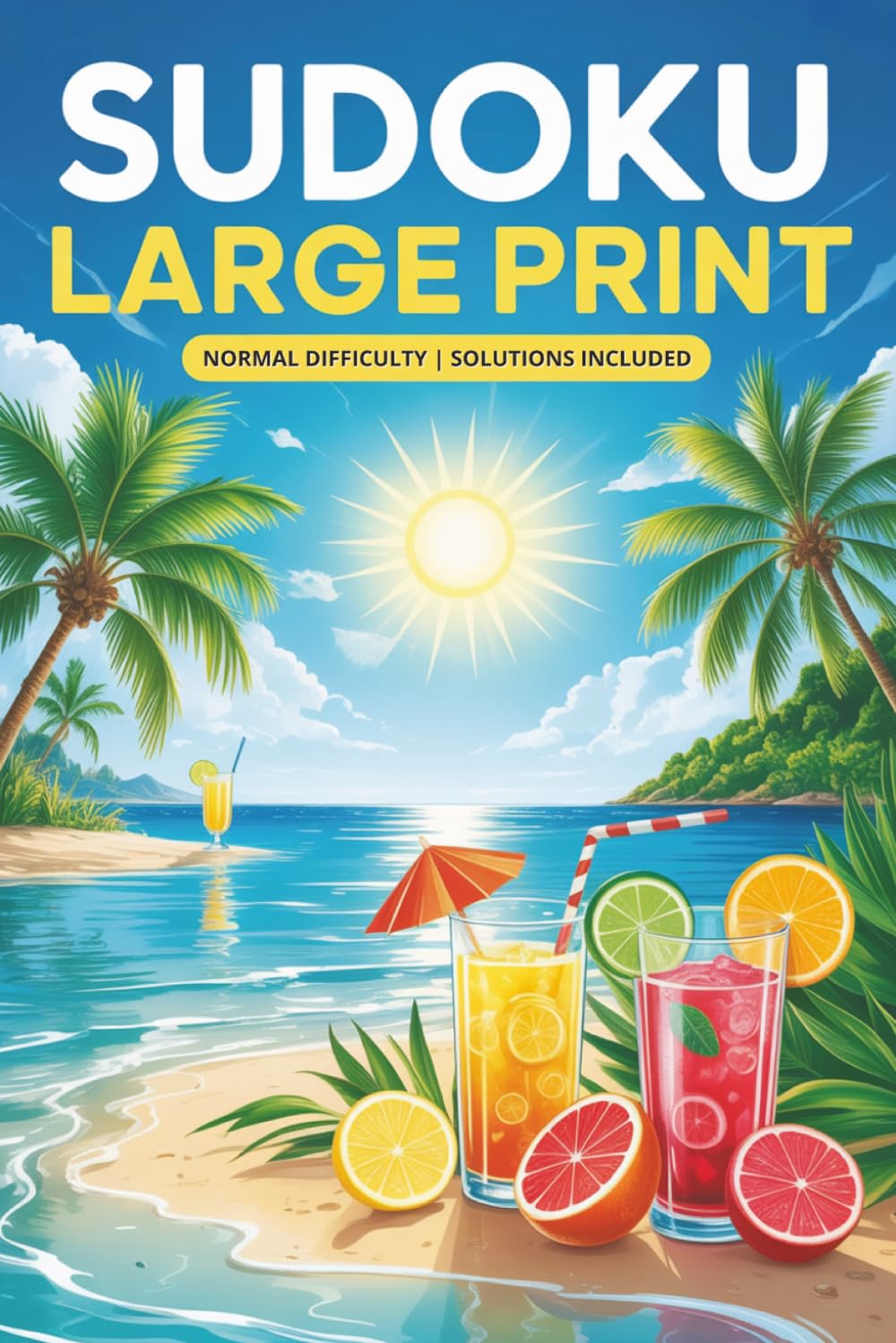 2026 Summer Sudoku Book Large Print Normal Puzzles with Solutions: Boost Focus, Reduce Stress & Enjoy Hours of Relaxing Brain Training