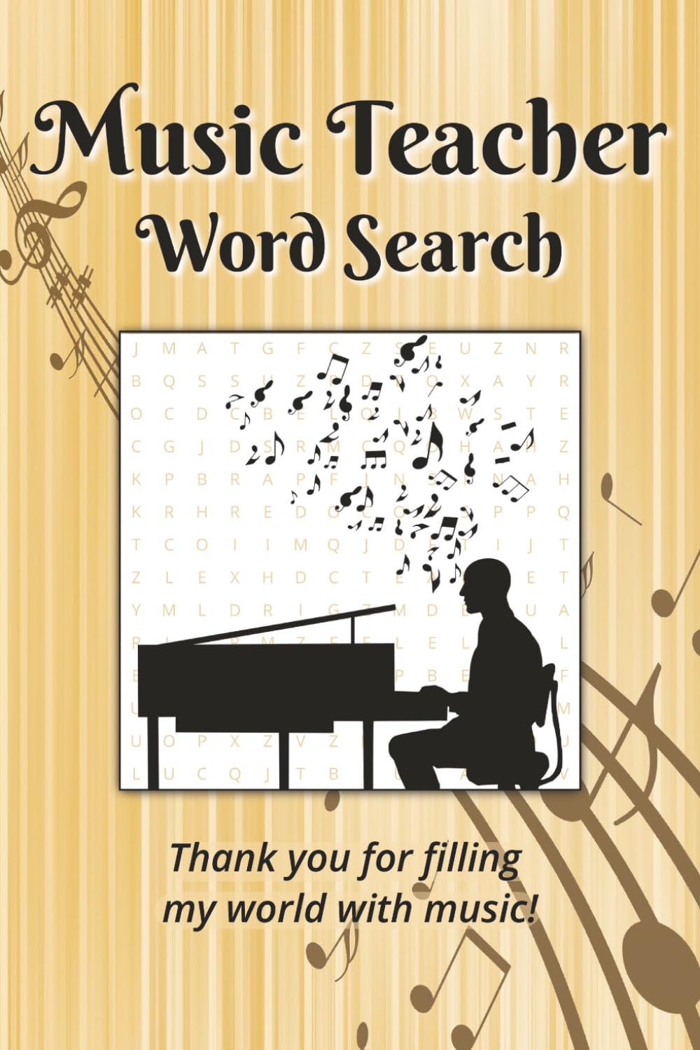 Music Teacher Word Search: 50+ Music-Themed Puzzles | A Thoughtful Gift for Music Teachers, Band Directors, Choir Leaders, and Tutors | Perfect for ... (A Little Something for the Treble Maker)