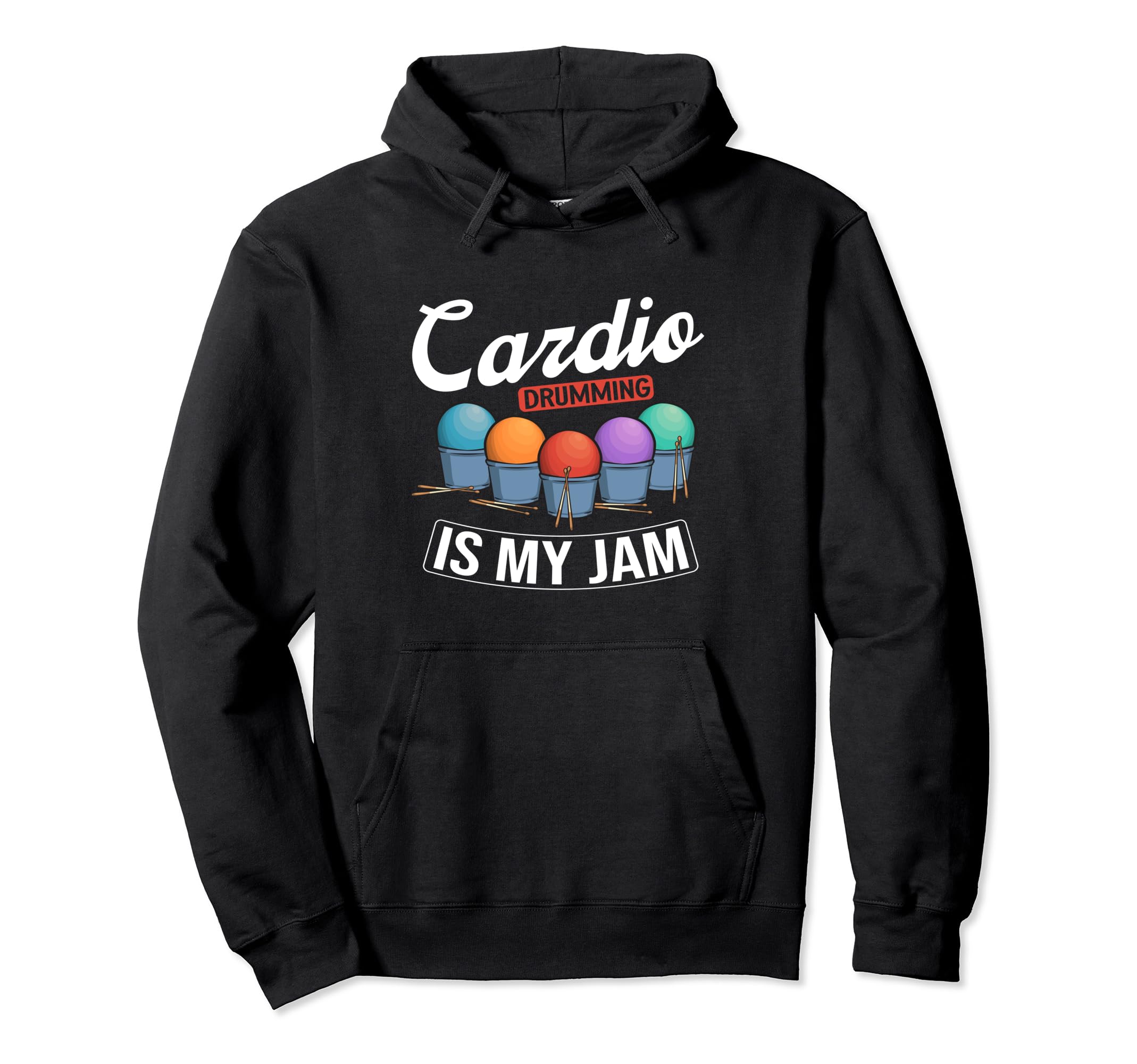 Cardio Drumming Is My Jam Gym Fitness Class Workout Pullover Hoodie