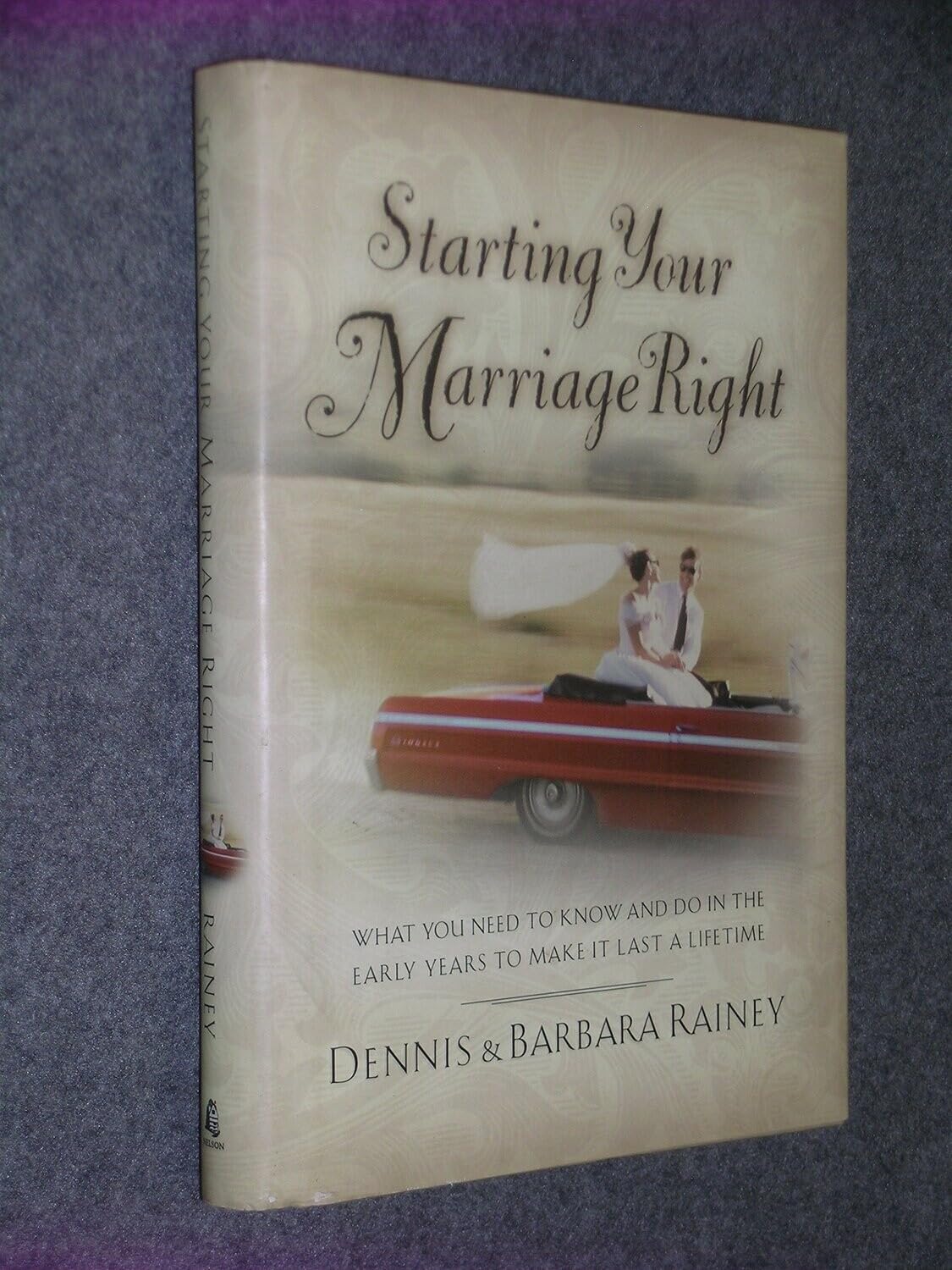 Starting Your Marriage Right: What You Need to Know in the Early Years ...