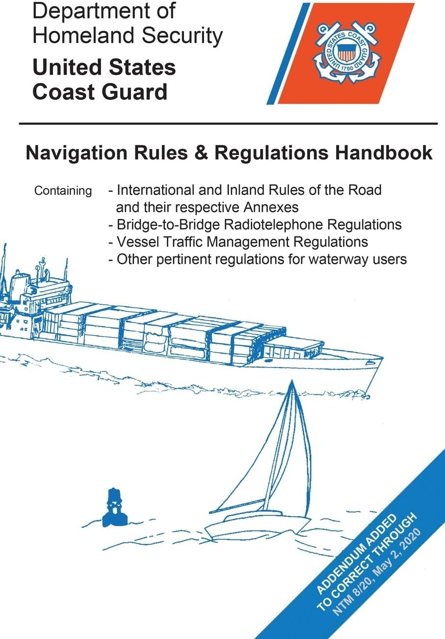 Navigation Rules and Regulations Handbook: PUBLICATION DATE 2024