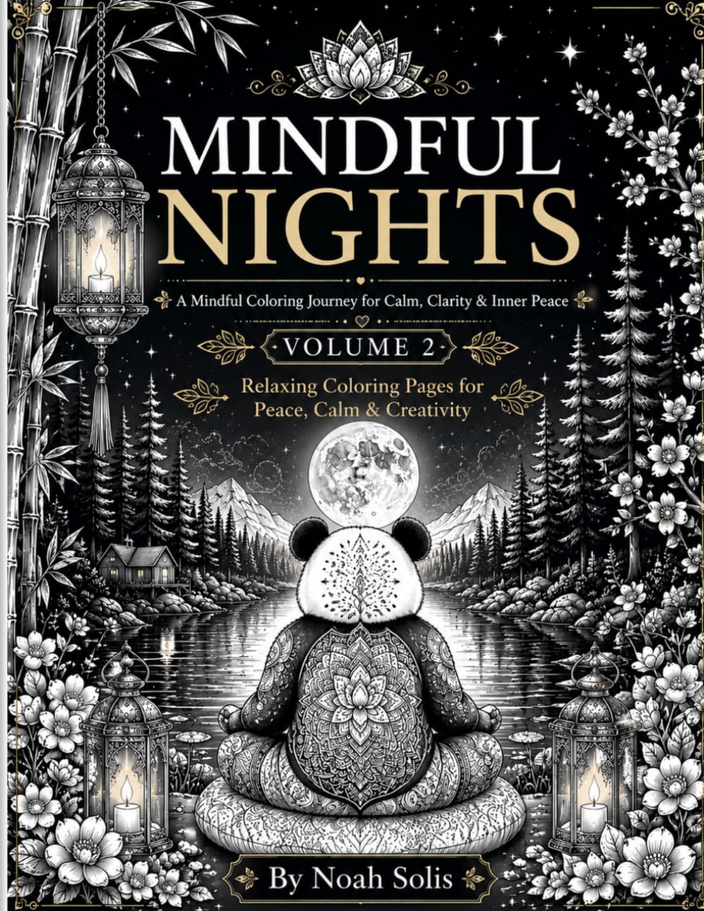 Mindful Nights: Celestial Animals, Moonlit Forests & Relaxing Designs (Mindful Coloring Journey Series)
