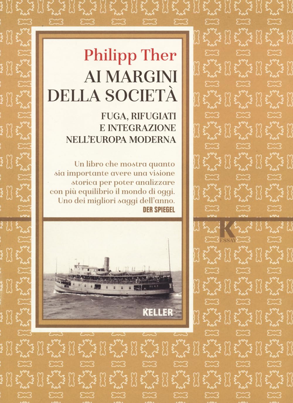 Ai Margini Della Società. Fuga, Rifugiati E Integrazione Nell'europa Moderna - 4