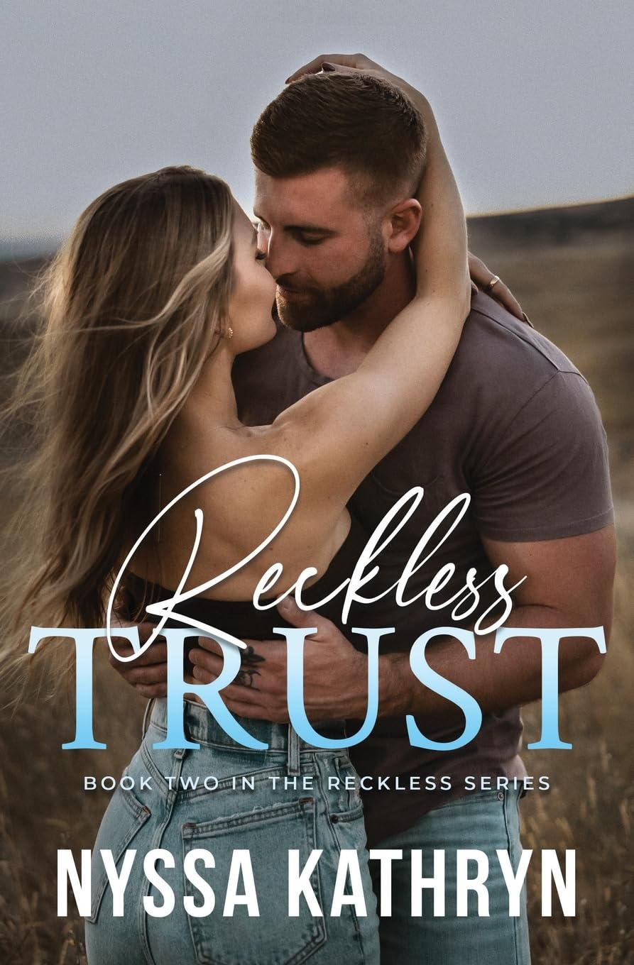 Reckless Trust: 2