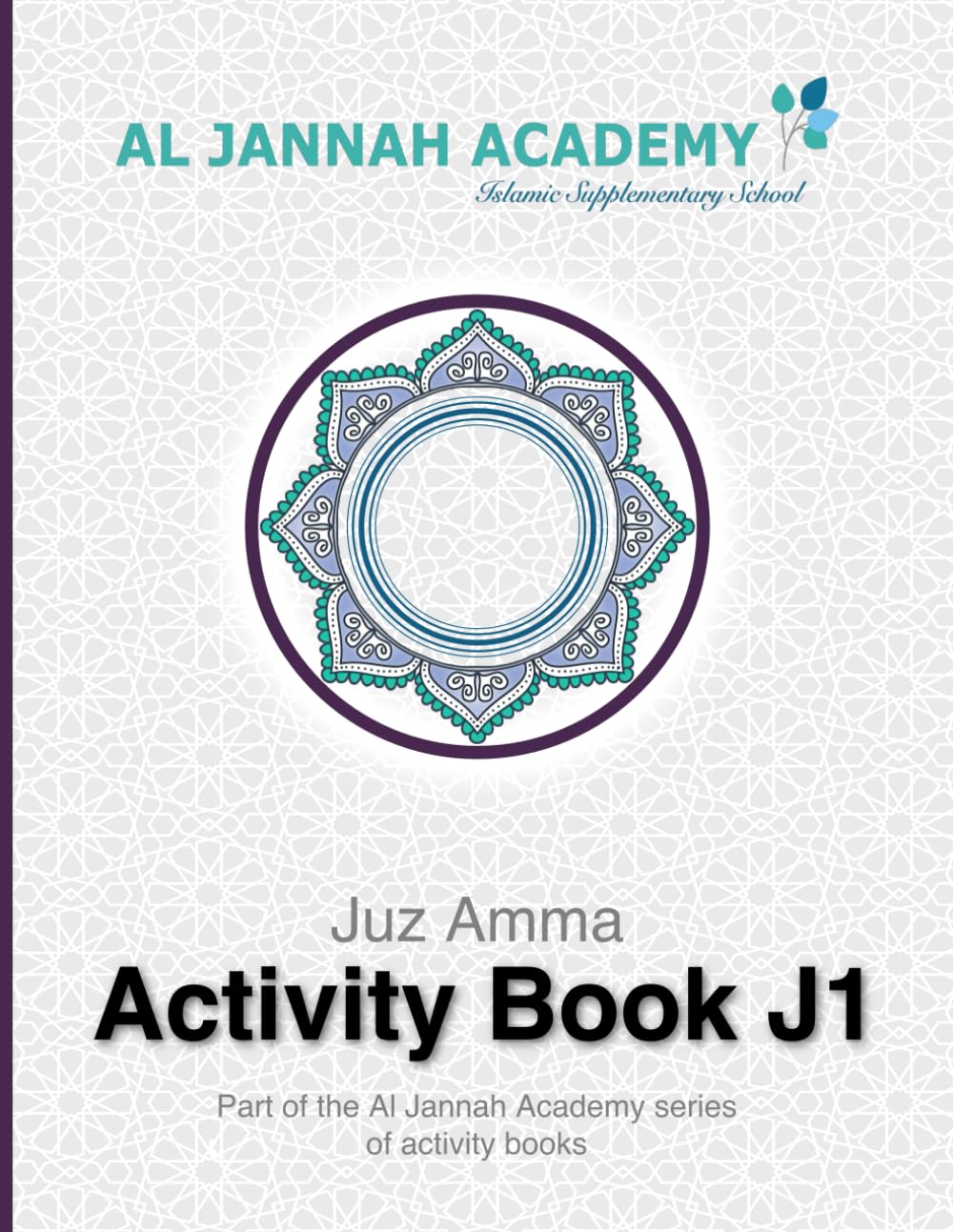 Al Jannah Academy - Juz Amma Activity Book J1