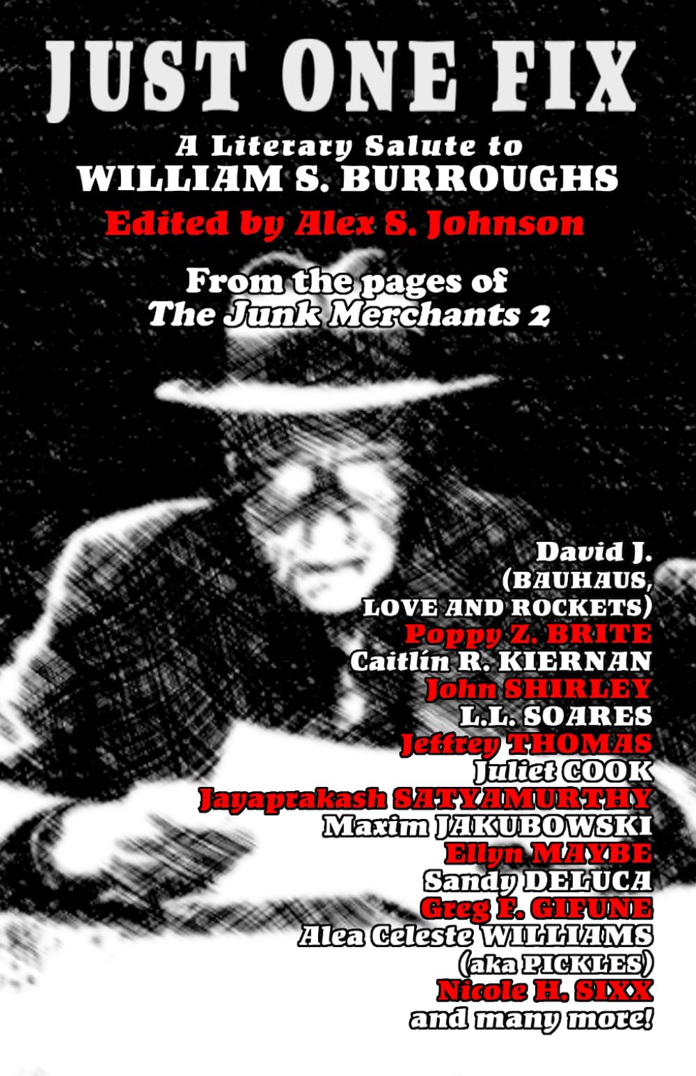 Just One Fix: A Literary Salute to William S. Burroughs