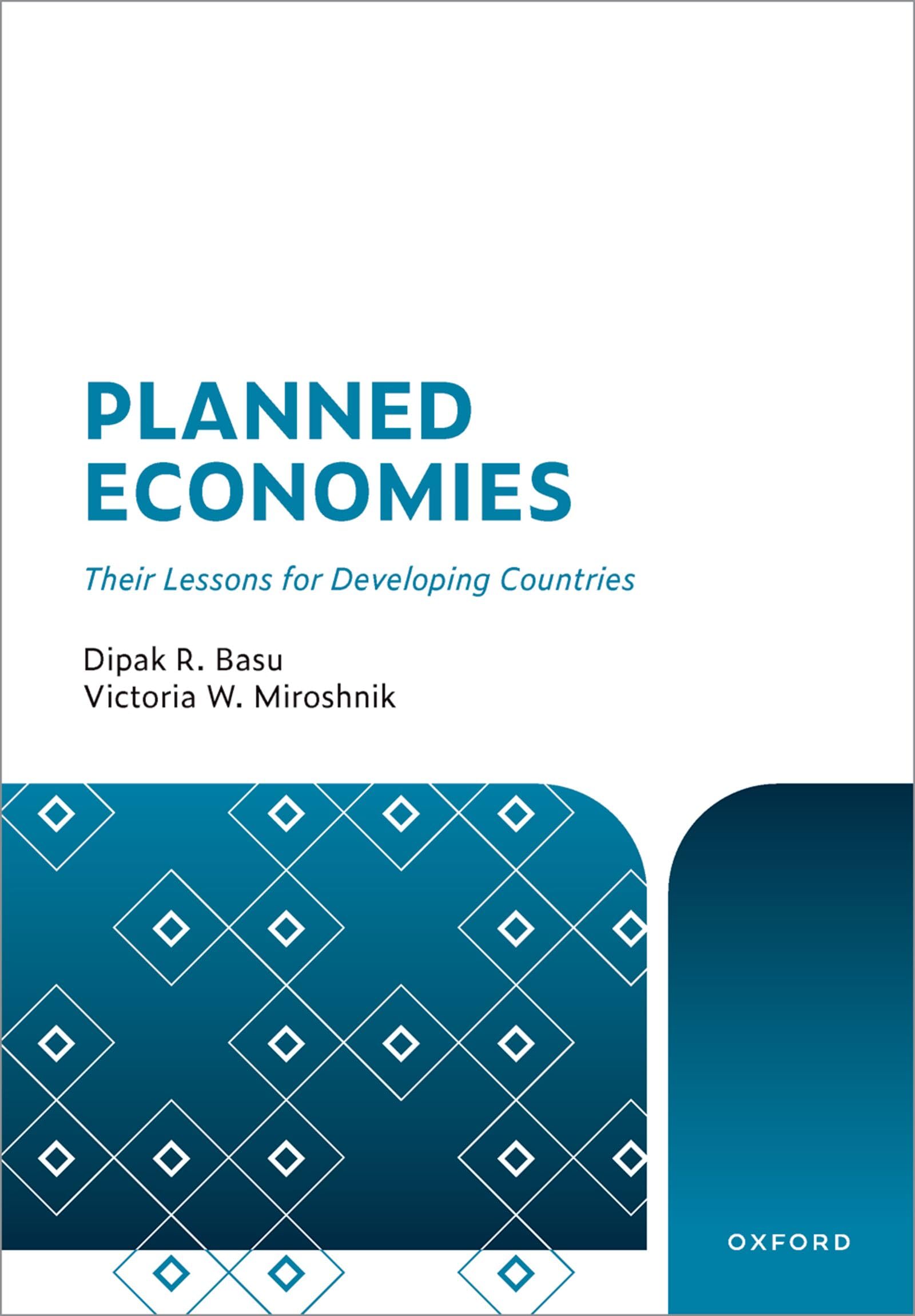 Planned Economies: Their Lessons for Developing Countries