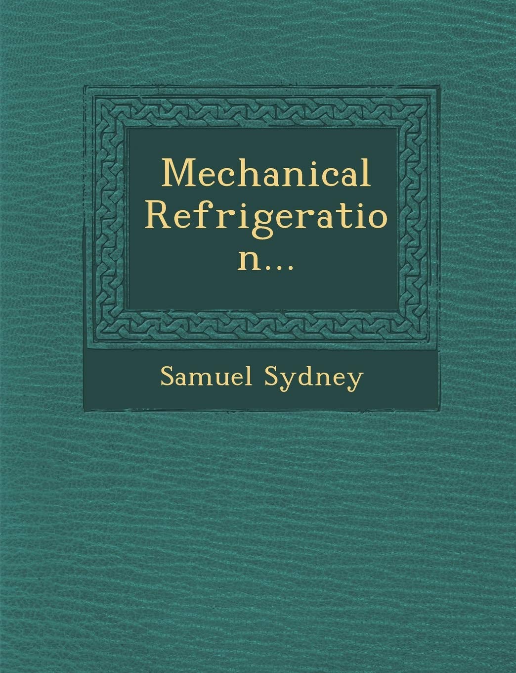 Mechanical Refrigeration...